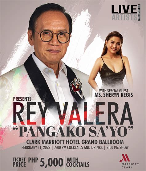 Rey Valera "Pangako Sa 'Yo" - Feb 11 - Live Artists Productions, Inc.