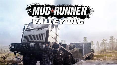 MudRunner - Valley DLC for Free - Epic Games Store