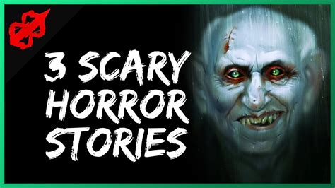 3 True Scary Horror Stories - YouTube