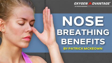 Nose Breathing Benefits - Oxygen Advantage - YouTube