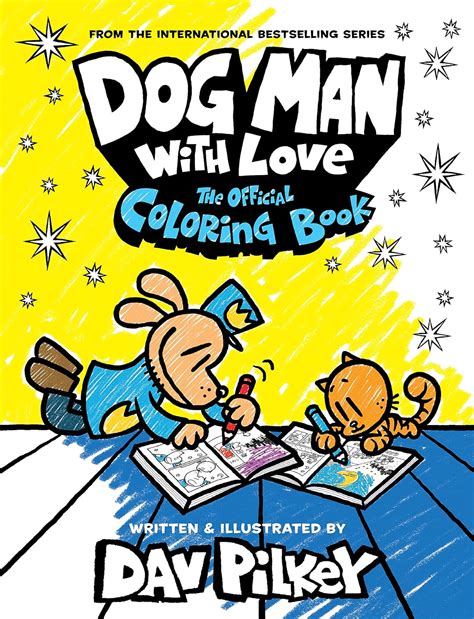 Dog Man with Love: The Official Coloring Book: Pilkey, Dav, Pilkey, Dav ...