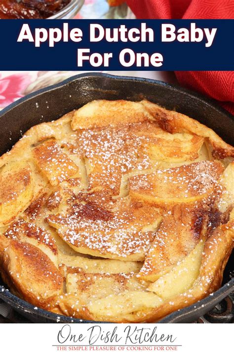 Apple Dutch Baby Recipe | Single Serving | One Dish Kitchen