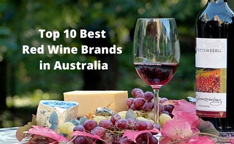 Top 10 Best Red wine Brands in Australia - Information on Topics ...