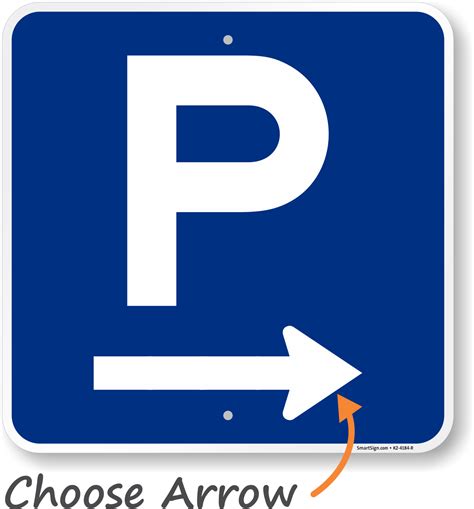 P Symbol Right Arrow Parking Sign, SKU: K2-4184-R