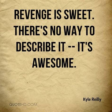 Quotes About Getting Revenge