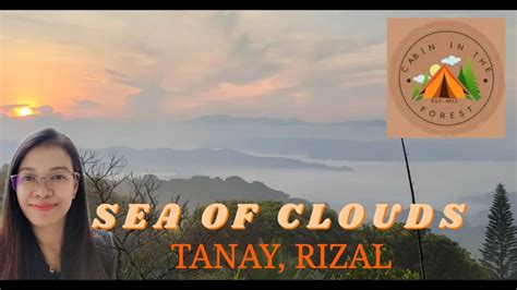 SEA OF CLOUDS | TANAY RIZAL (Cabin in the Forest) - YouTube