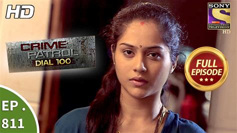 Crime Patrol Dial 100 - Ep 811 - Full Episode - 2nd July, 2018 - YouTube