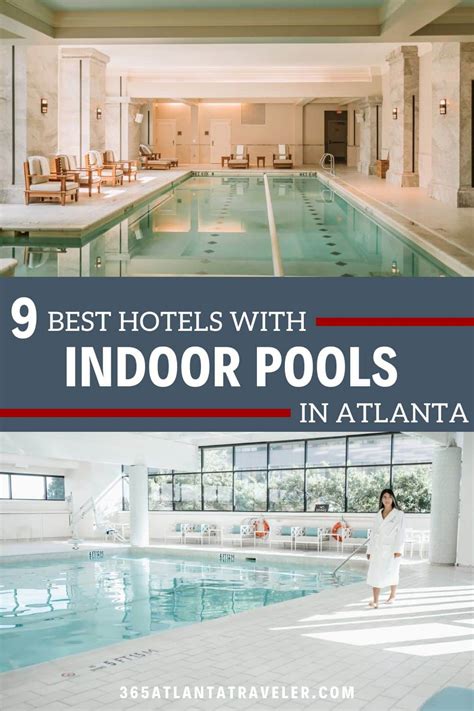 Dive Into These 9 Amazing Atlanta Hotels With Indoor Pools