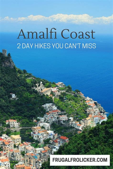 Walking The Amalfi Coast: 3 Fantastic Amalfi Coast Walks | Frugal Frolicker