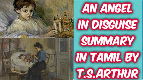 An Angel in Disguise Summary in Tamil by T. S. Arthur| Summary in Tamil ...