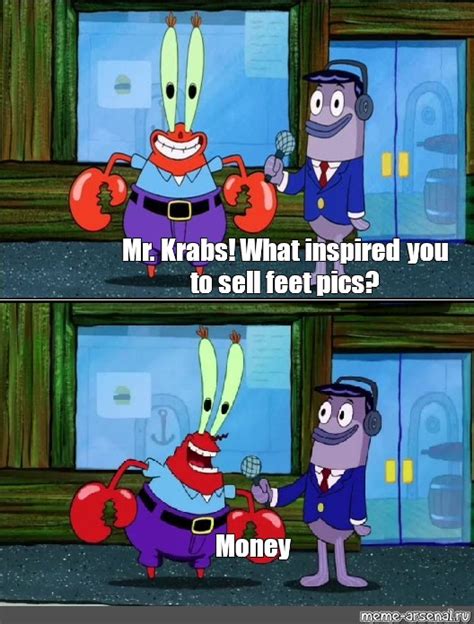 Mr Krabs Me Money Meme