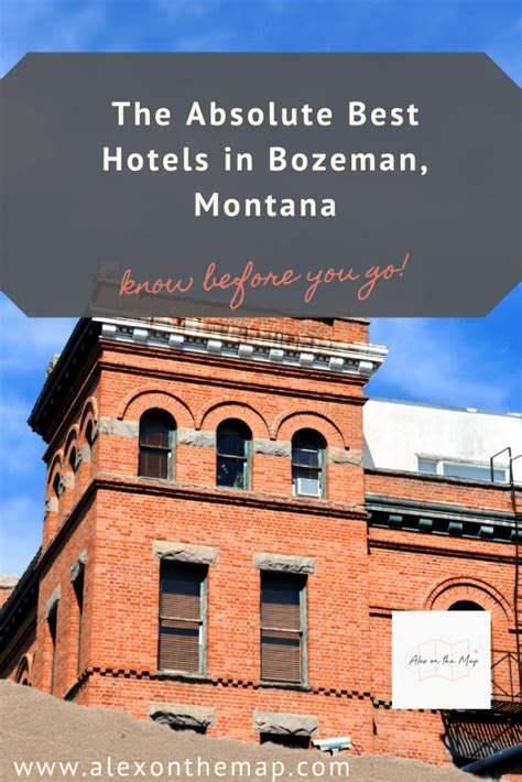 15 Fantastic Bozeman Hotels Perfect for Your Montana Adventure - Alex ...