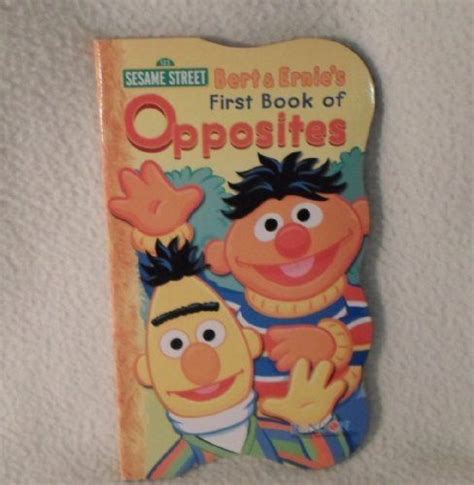 Bert & Ernie's First Book of Opposites (Sesame Street First Board Books ...