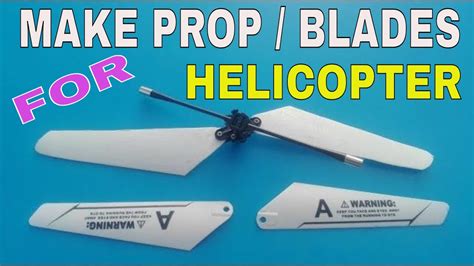 Homemade Rc Helicopter Blades