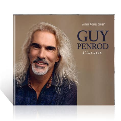 Guy Penrod: Classics CD – Gaither Online Store