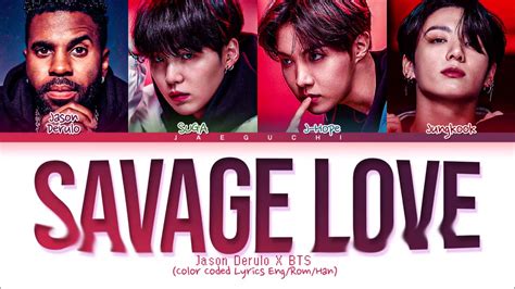 Jason Derulo, BTS Savage Love Remix Lyrics (Color Coded Lyrics) Chords ...