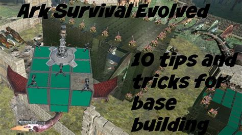 Ark Survival Evolved 10 Base building tips - YouTube