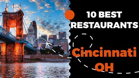 10 Best Restaurants in Cincinnati, Ohio (2022) - Top places the locals ...