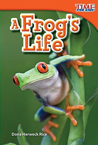 A Frog's Life (TIME FOR KIDS® Nonfiction Readers) (English Edition ...