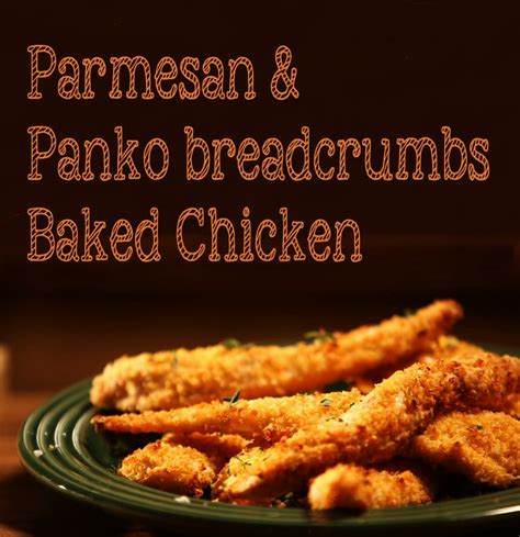 Parmesan and Panko baked chicken strips | Buona Pappa