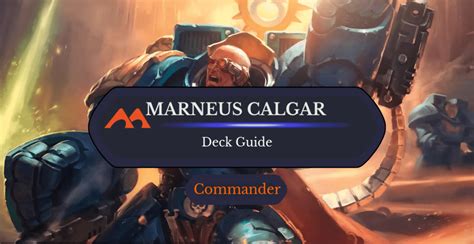 Marneus Calgar Commander Deck Guide - Draftsim