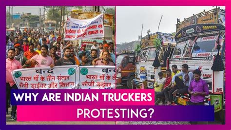 Truckers Protest: Indian Truck Drivers Are Protesting Across The Nation ...