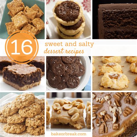 16 Sweet and Salty Desserts - Bake or Break