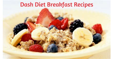 DASH Diet Recipe Collection: Dash Diet Breakfast Recipes