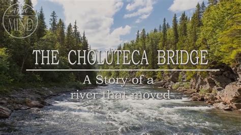 Choluteca Bridge | The river that moved - A True Story - YouTube