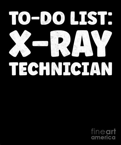 Funny Xray Technician Lover Quotes Aid Physicians Digital Art by ...