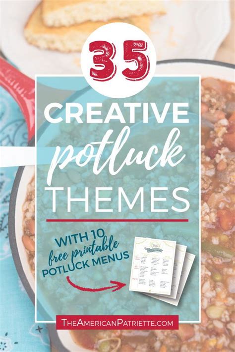 35 Creative Potluck Themes + free potluck printables!