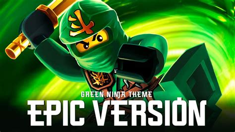 Ninjago Music: Green Ninja Theme - Lloyd | EPIC ORCHESTRAL VERSION ...