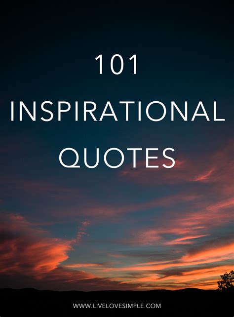 101 Inspirational Quotes - Live, Love, Simple.