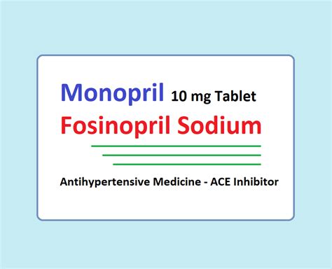 Fosinopril (Monopril) - Uses, Dose, Side effects, MOA, Brands