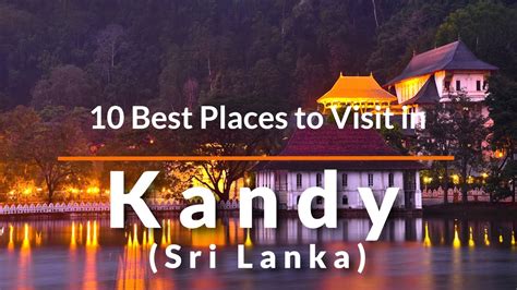 10 Beautiful Places to Visit in Kandy - YouTube