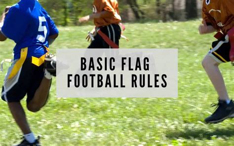 The Basic Rules of Flag Football