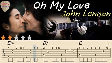 🔴 Oh My Love -John Lennon &Yoko OnoㅣEasy Fingerstyle Guitar Tutorial ㅣ ...