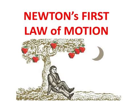 PPT - NEWTON’s FIRST LAW of MOTION PowerPoint Presentation, free ...