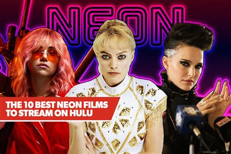 The 10 Best Neon Films to Stream on Hulu | Decider