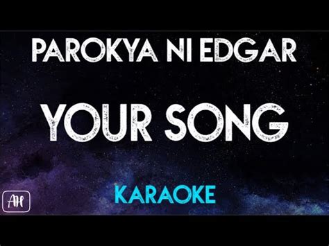 Parokya ni Edgar - Your Song [One and Only You] (Karaoke) Chords - Chordify