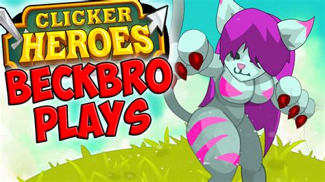 Clicker Heroes - BeckBroPlays - YouTube