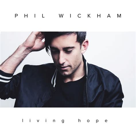 "Living Hope" by Phil Wickham Tutorials with Chords, Tabs & Charts