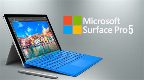 Surface Pro 5 from Microsoft: What to Expect and When to Expect It ...