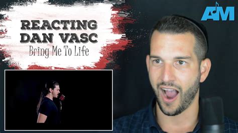 VOCAL COACH reacts to DAN VASC singing EVANESCENCE - BRING ME TO LIFE ...