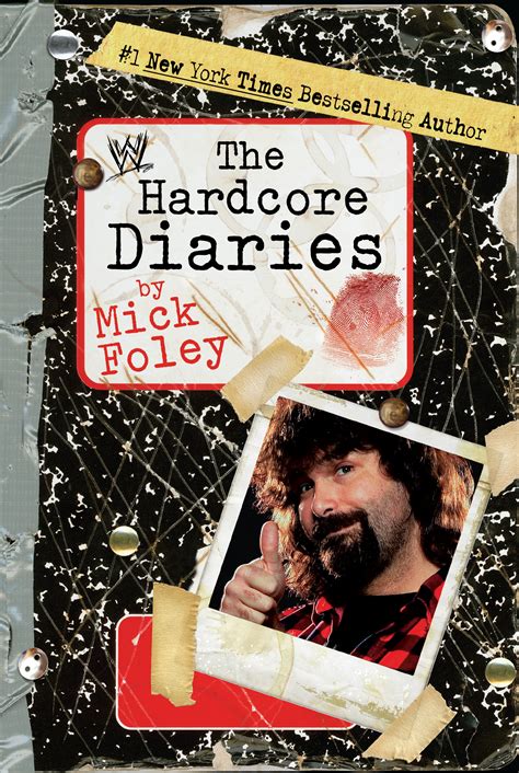 The Hardcore Diaries | Book by Mick Foley | Official Publisher Page ...