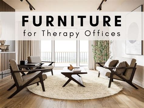 Furniture for Therapy Offices - Chairs, Desks & More