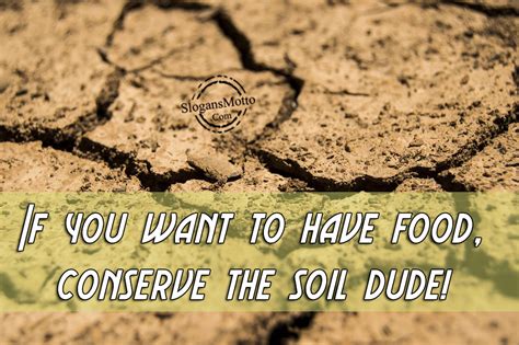 Soil Conservation Slogans