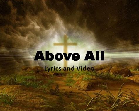 Above All Lyrics, Video - PeoPlaid Music