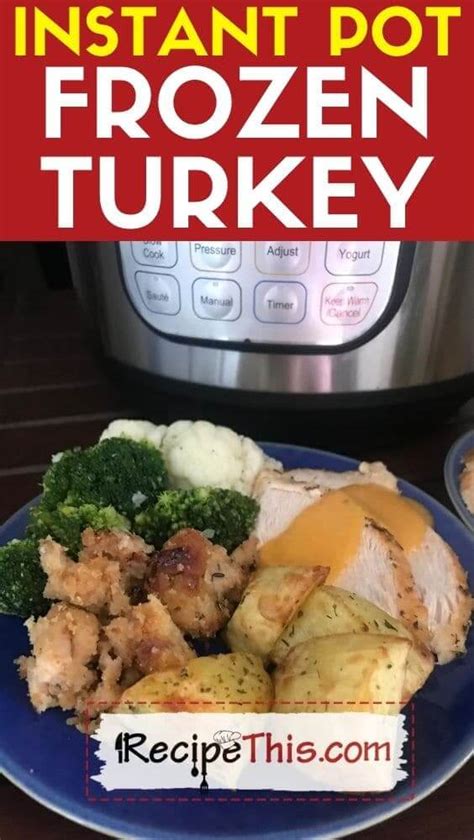 Recipe This | Instant Pot Frozen Turkey Breast