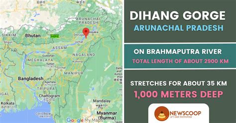 Dihang Gorge: Facts | Location & Map in India » Newscoop IAS